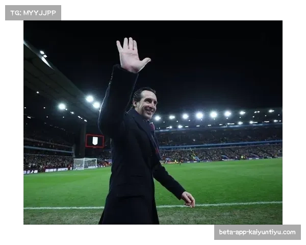 维拉连续四轮仅取一胜 埃梅里球队高位逼抢体系出现明显漏洞 维拉连续四轮仅取一胜 埃梅里球队高位逼抢体系出现明显漏洞